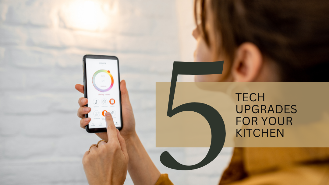 5 Ways to Incorporate Smart Technology into Your Kitchen